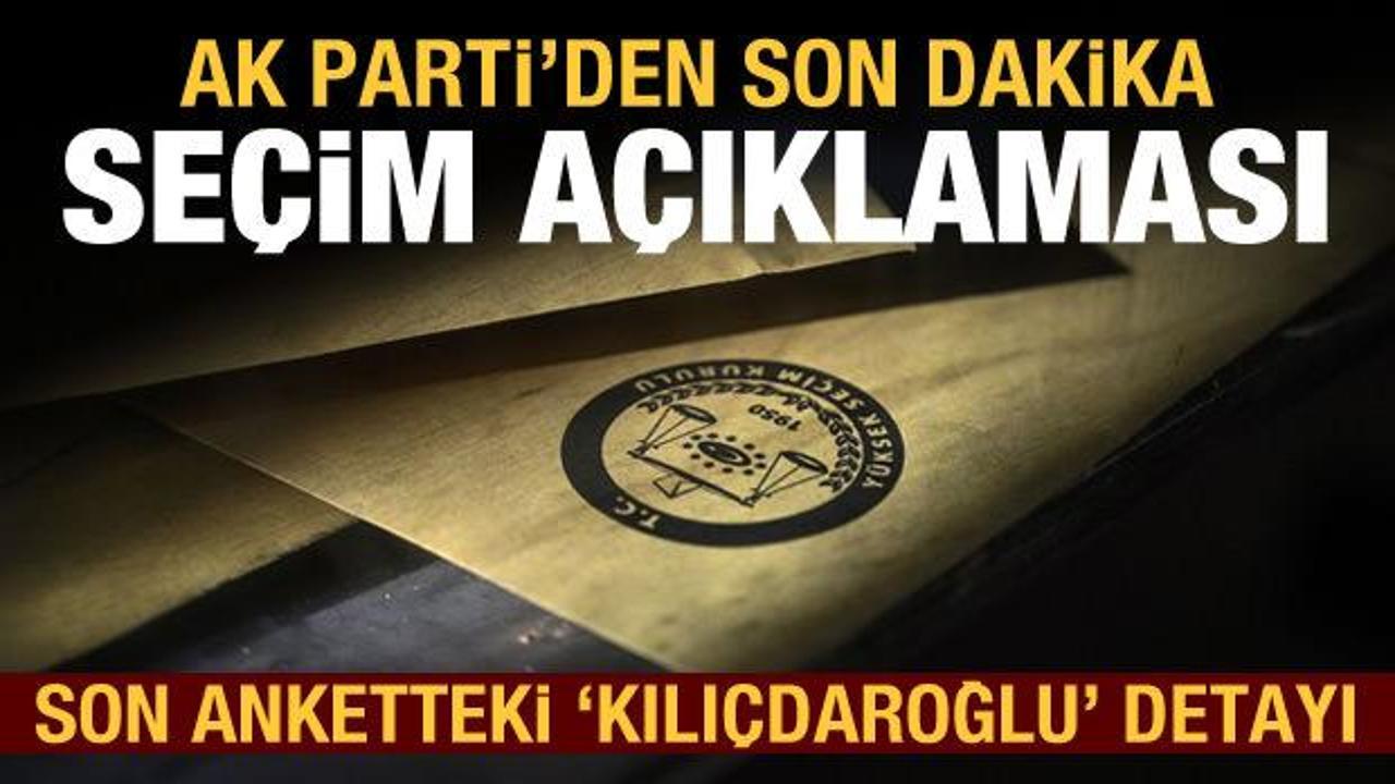 AK Parti'den seçim açıklaması! Son anket: CHP'li seçmenler Kılıçdaroğlu'na güveniyor mu?