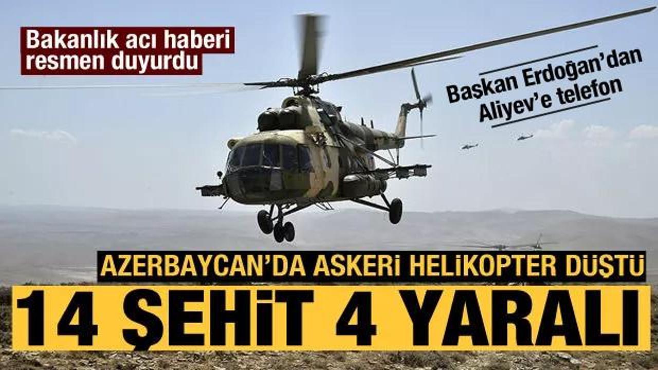 Azerbaycan'da helikopter kazası: Şehit ve yaralılar var