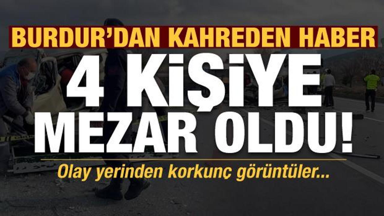 Son dakika... Burdur'dan kahreden haber: 4 kişi hayatını kaybetti!