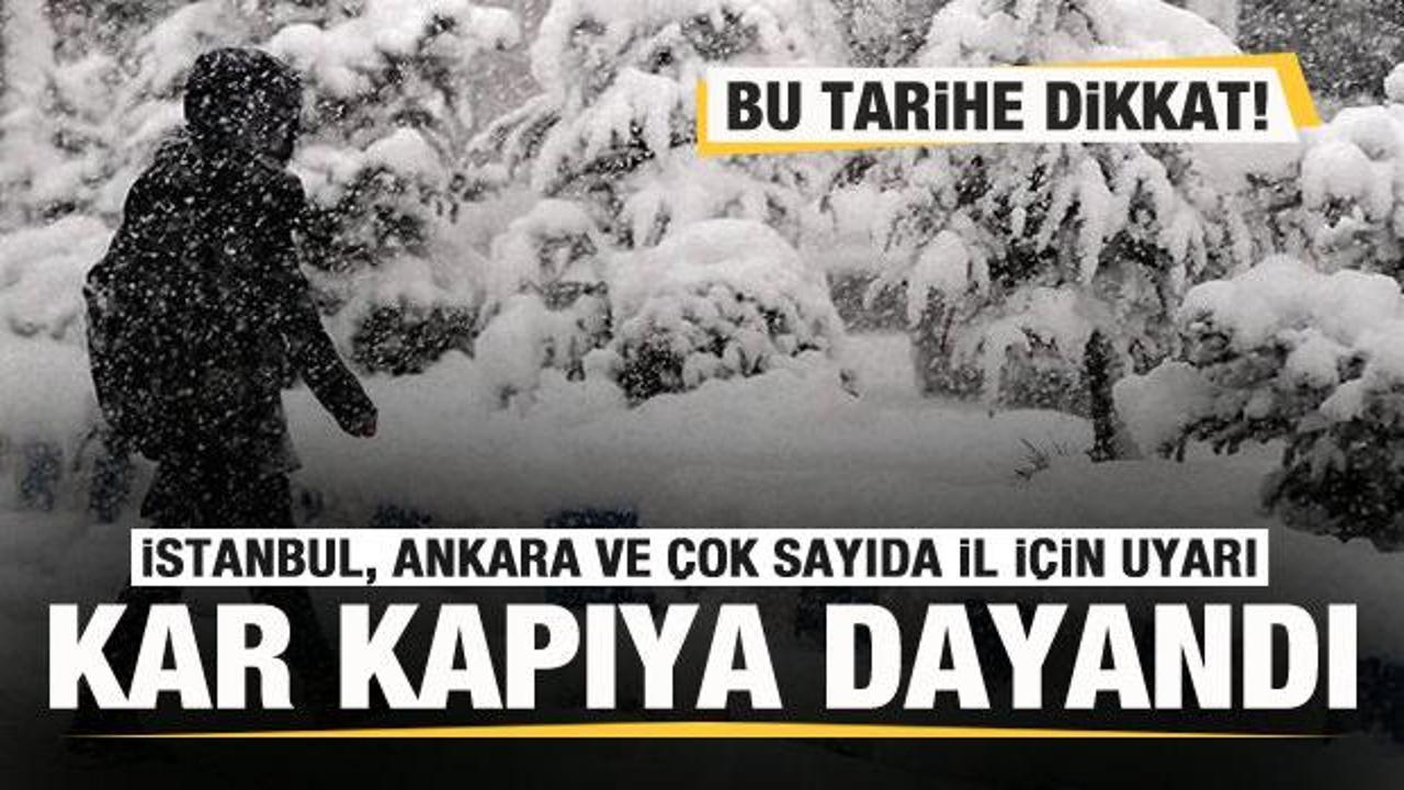 İstanbul, Ankara ve &ccedil;ok sayıda ile kar geliyor! Bu tarihe dikkat