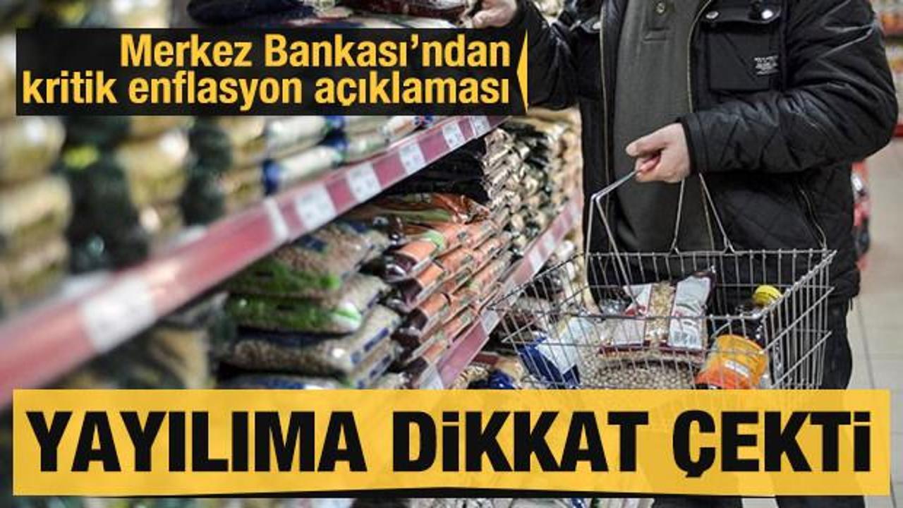 Son dakika... Merkez Bankası'ndan kritik enflasyon a&ccedil;ıklaması! Yayılıma dikkat &ccedil;ekti