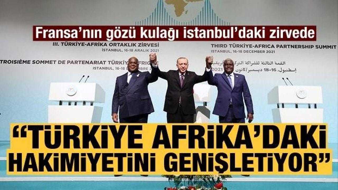 Fransa'dan Afrika-Türkiye zirvesine yakın takip: Türkiye hakimiyetini genişletiyor