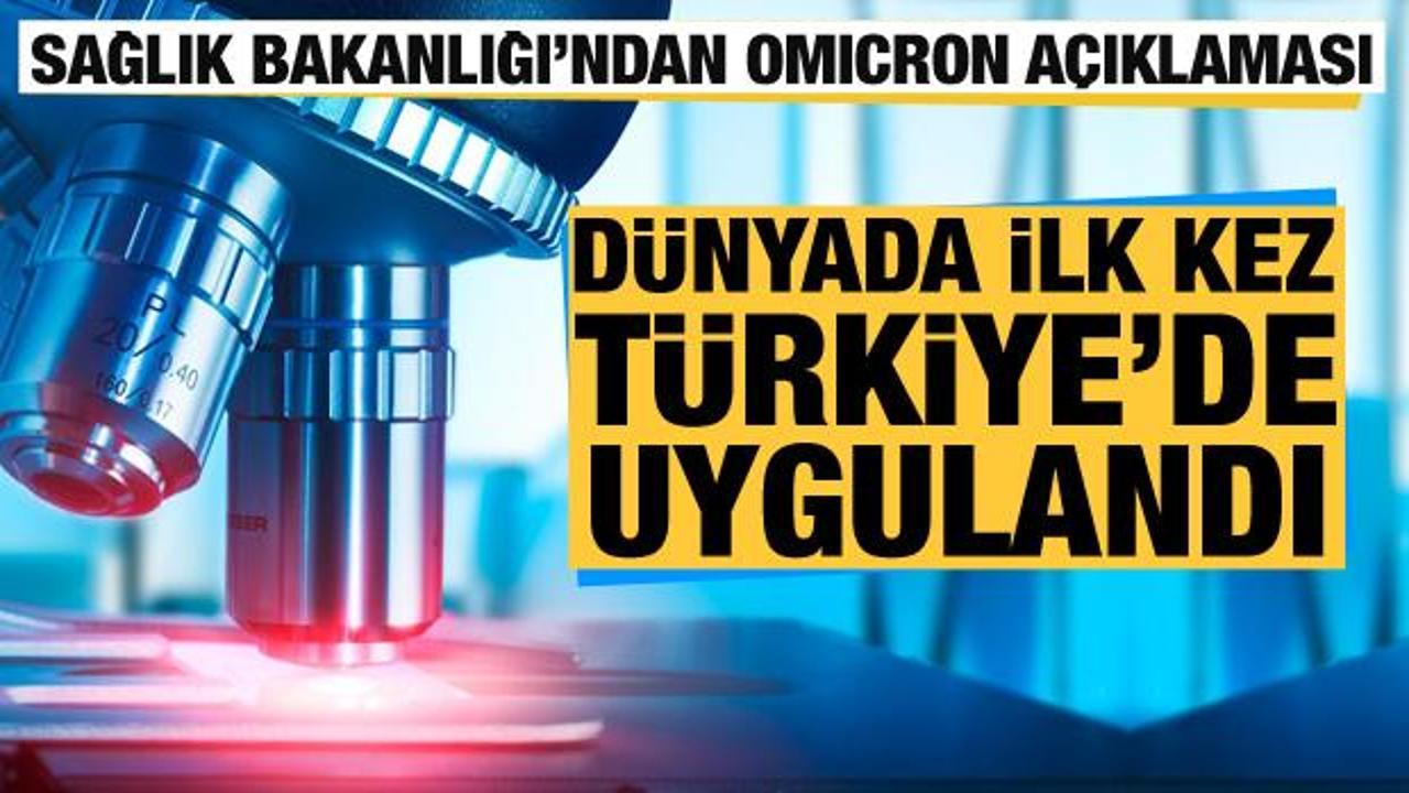 Sağlık Bakanlığı'ndan Omicron taraması açıklaması! Dünyada ilk kez Türkiye'de uygulandı