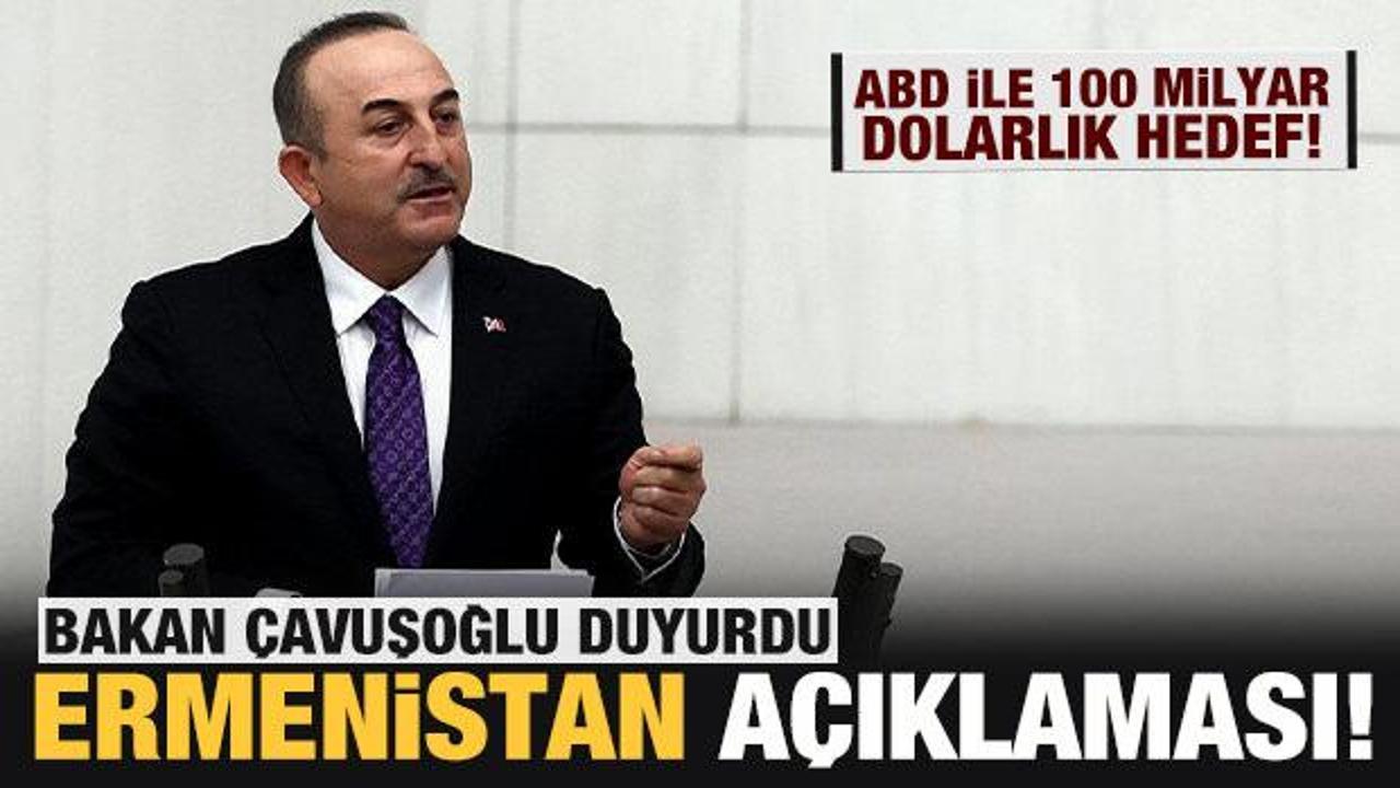 Son dakika: Bakan Çavuşoğlu'ndan Ermenistan açıklaması!