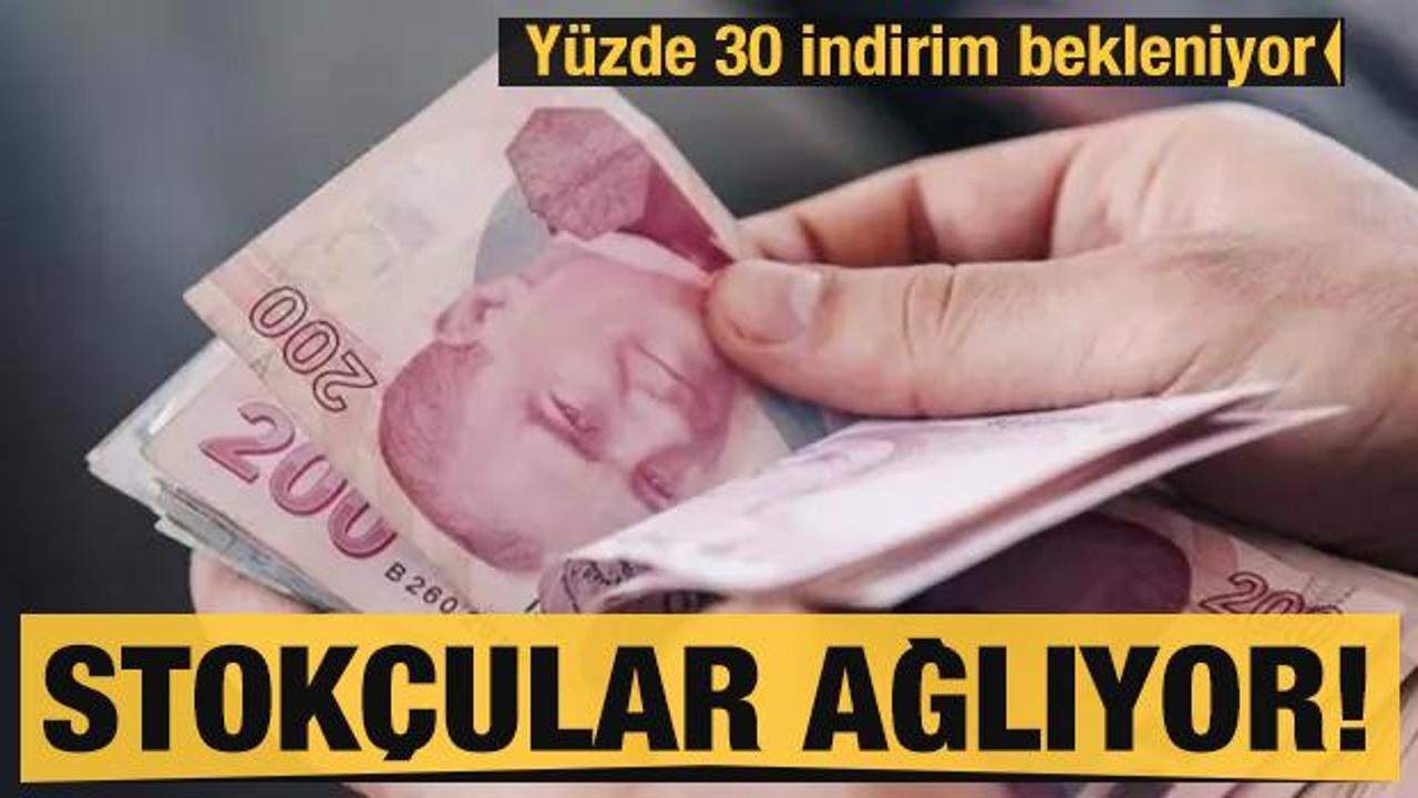 Stok&ccedil;ular ağlıyor! Tarihi hamle sonrası her alanda y&uuml;zde 30'a varan indirim bekleniyor