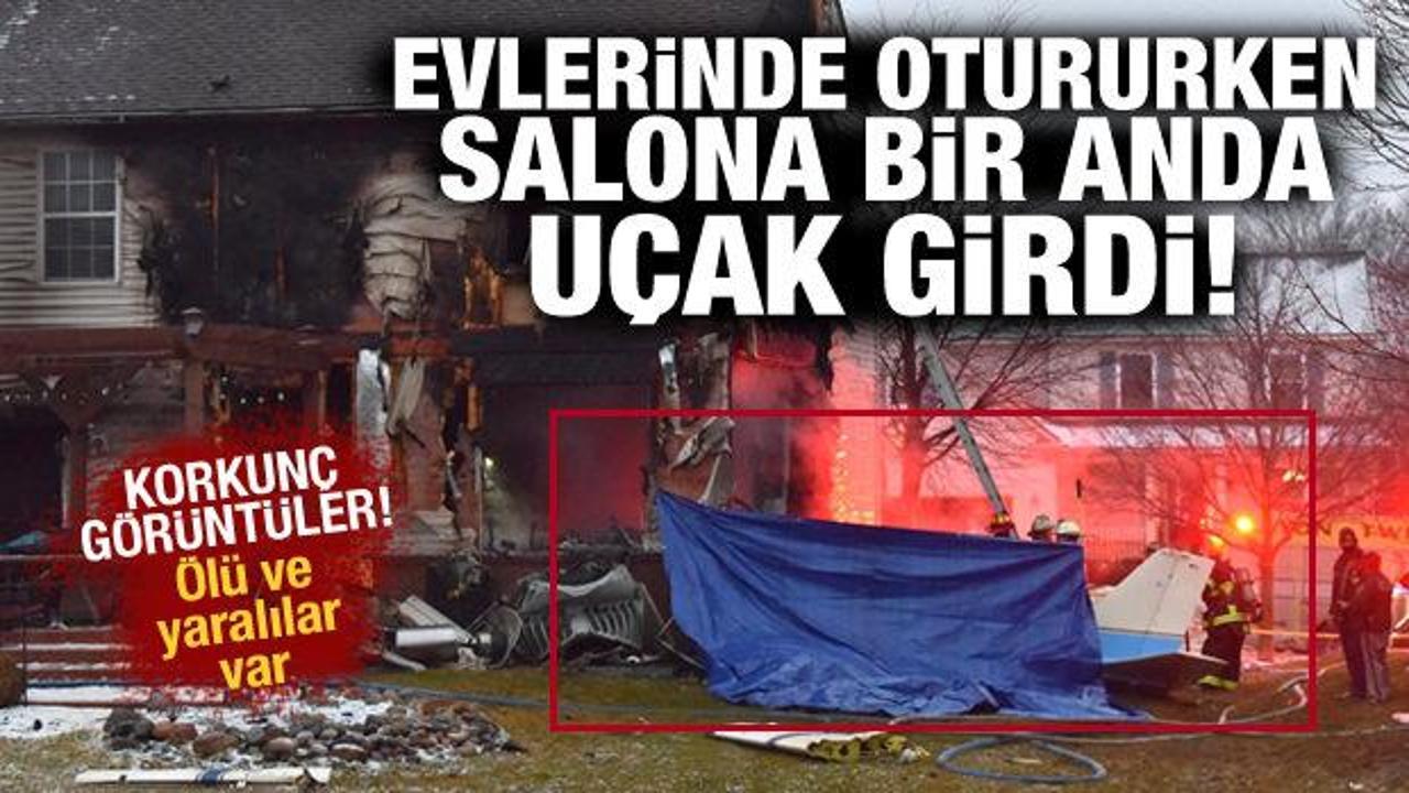 Küçük uçak eve girdi: Ölü ve yaralılar var!