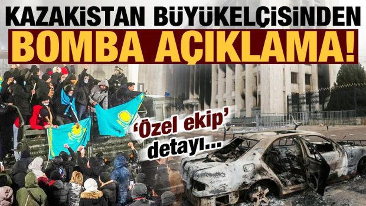 Son dakika: Kazakistan büyükelçisinden bomba açıklama! 'Özel ekip' detayı...