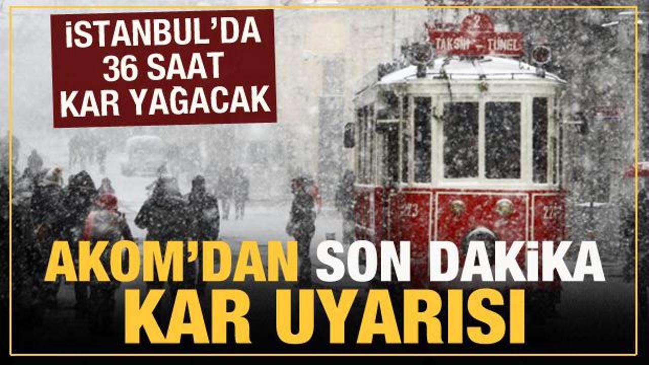 AKOM'dan İstanbul'a kar yağışı uyarısı: Yarın sabah başlayacak