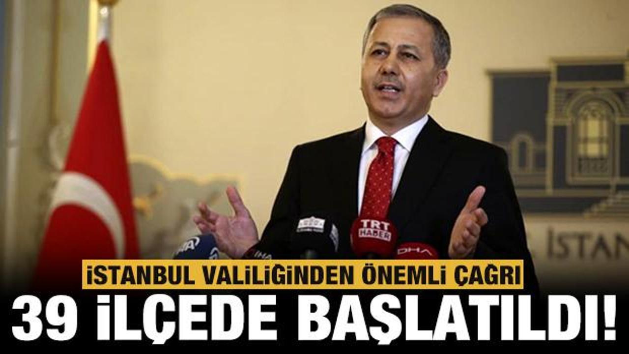 Son dakika: İstanbullulara &ccedil;ok &ouml;nemli &ccedil;ağrı: 39 il&ccedil;ede başlatıldı!