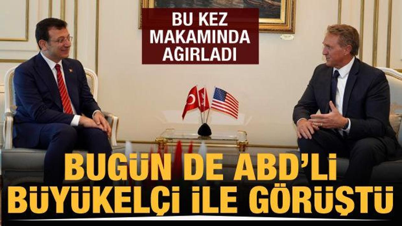İBB Başkanı İmamoğlu bug&uuml;n de ABD B&uuml;y&uuml;kel&ccedil;isi ile g&ouml;r&uuml;şt&uuml;! Bu kez makamında ağırladı