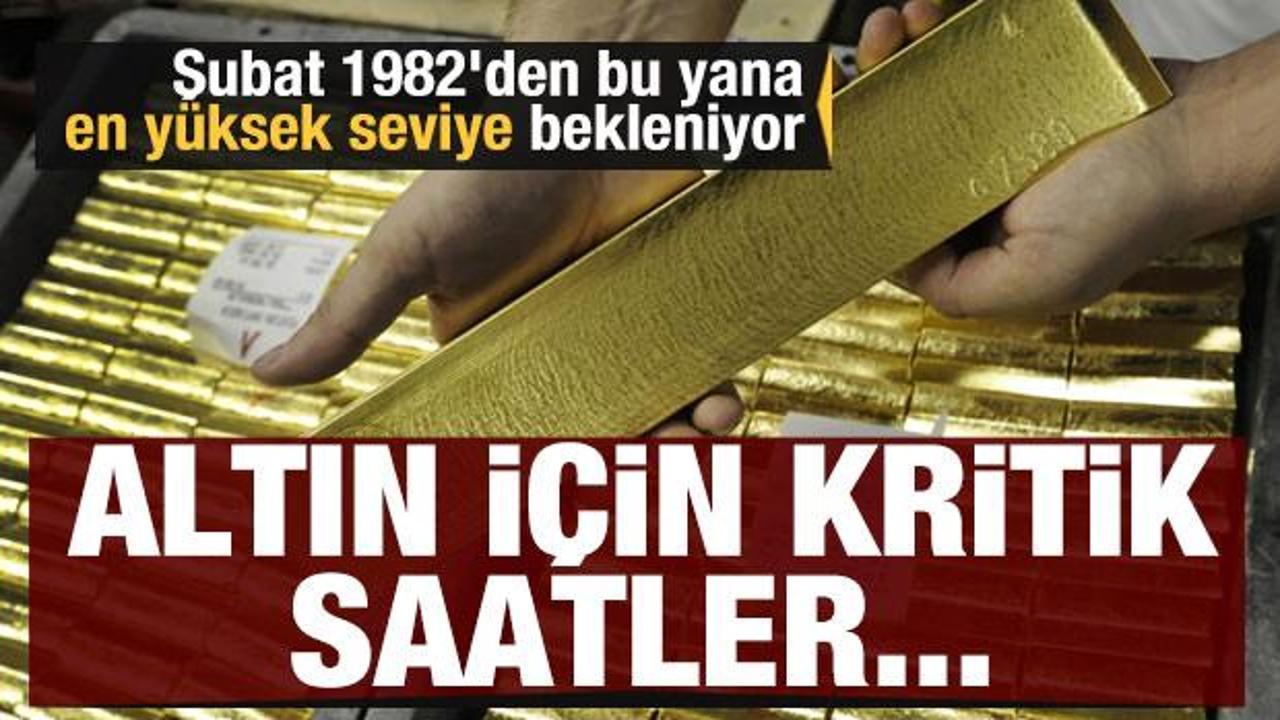Altın fiyatları i&ccedil;in kritik saatler! Şubat 1982'den bu yana en y&uuml;ksek seviye bekleniyor