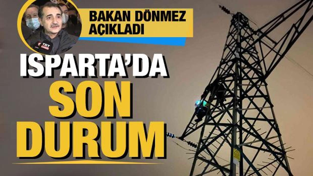 Son dakika: Bakan D&ouml;nmez'den Isparta'daki elektrik kesintisiyle ilgili a&ccedil;ıklama
