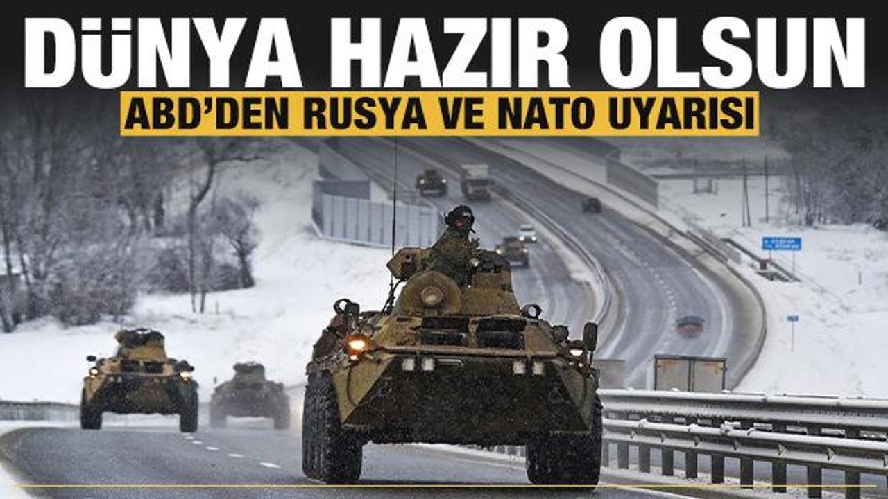 ABD'den Rusya ve NATO uyarısı: D&uuml;nya buna hazır olsun!