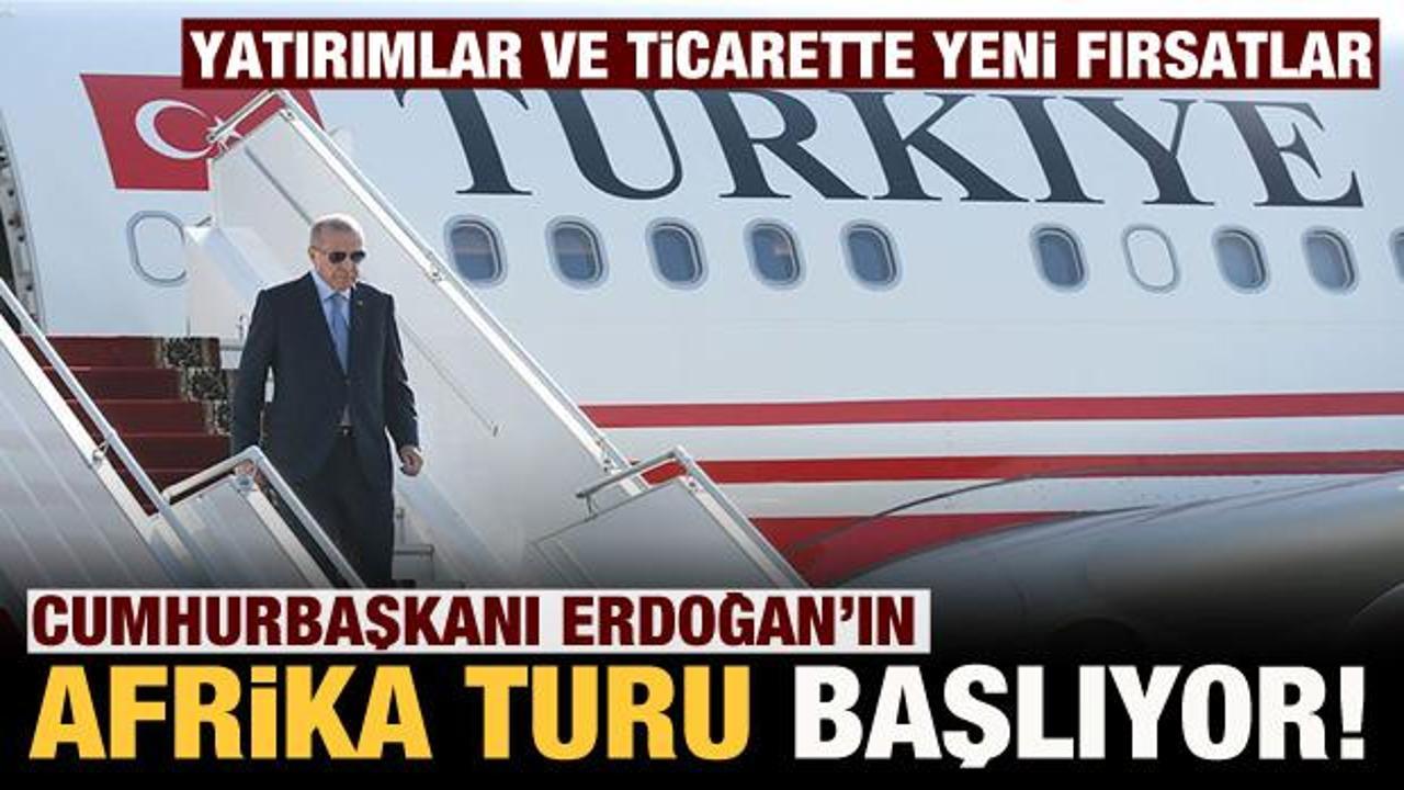 Cumhurbaşkanı Erdoğan Afrika'ya gidecek