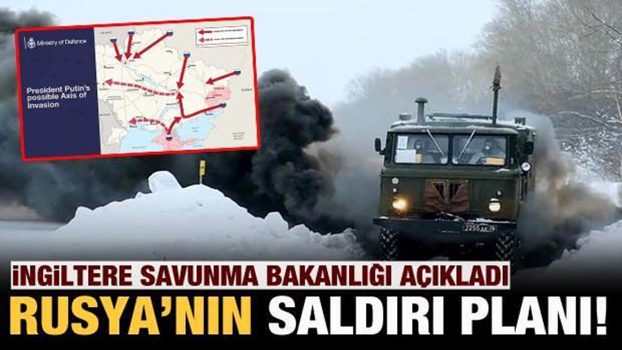 İngiltere, Rusya'nın olası Ukrayna'yı işgal planını yayımladı