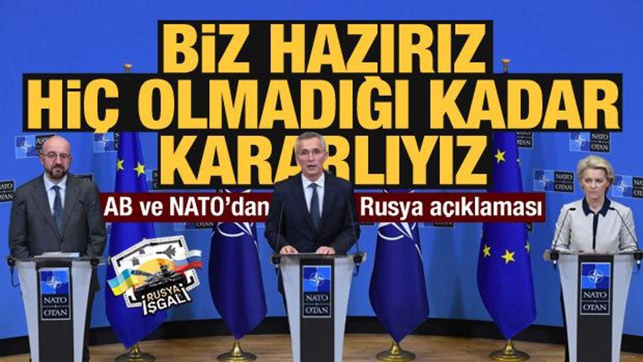 Son dakika: AB ve NATO'dan ortak açıklama: Biz hazırız!