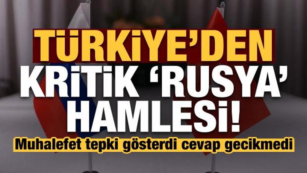 Türkiye'nin kritik 'Rusya' hamlesi sonrası ses CHP'den geldi!