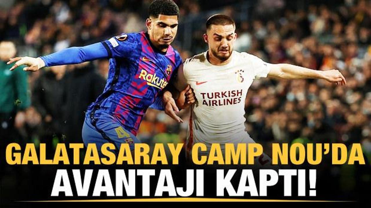 Galatasaray Camp Nou'dan istediğini aldı!
