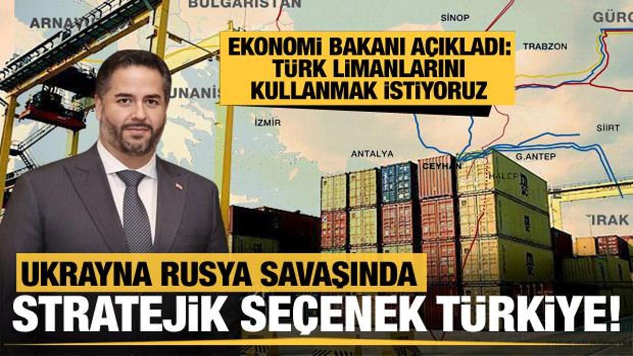 Ukrayna Rusya savaşında stratejik seçenek Türkiye! "Türk limanlarını kullanmak istiyoruz"