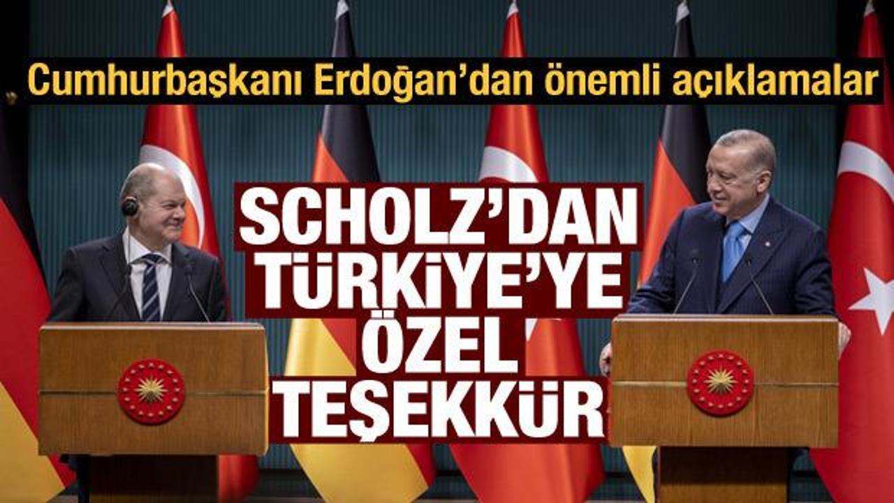 Cumhurbaşkanı Erdoğan ile Scholz'dan ortak basın açıklaması: Türkiye'ye özel teşekkür