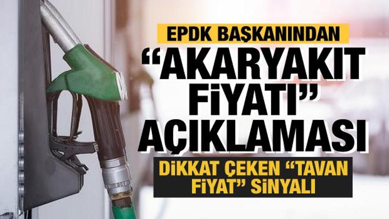 Son dakika... EPDK Başkanı Mustafa Yılmaz'dan akaryakıt fiyatlarına ilişkin açıklama
