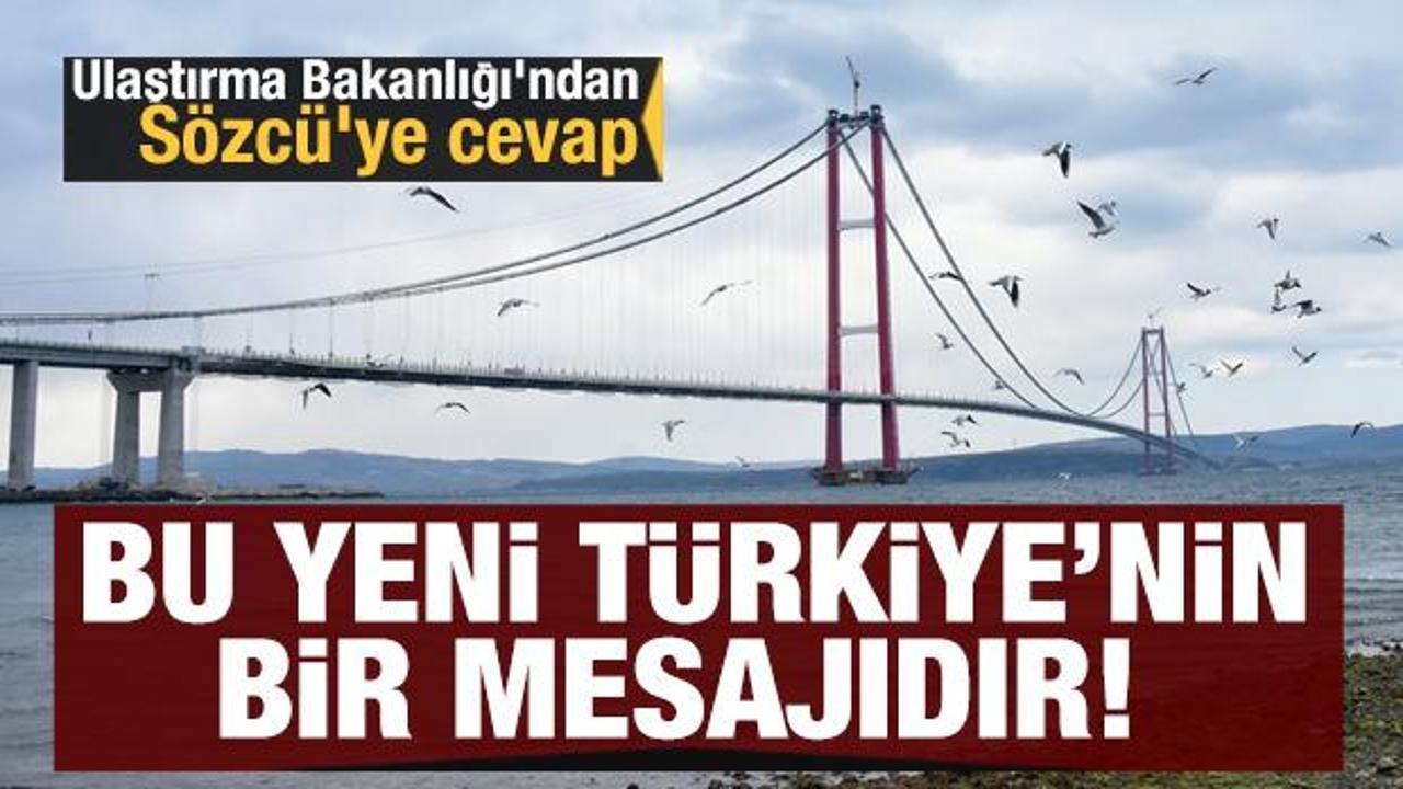 Ulaştırma Bakanlığı'ndan Sözcü'ye cevap: Bu Yeni Türkiye”nin bir mesajıdır!
