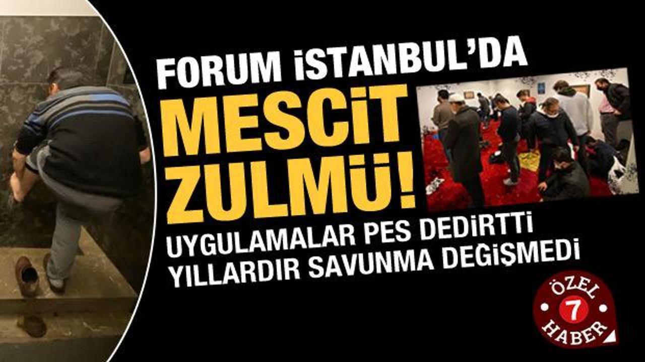 Forum İstanbul’da mescit zulmü: 1 buçuk yıl önce kapattılar hâlâ ses yok!