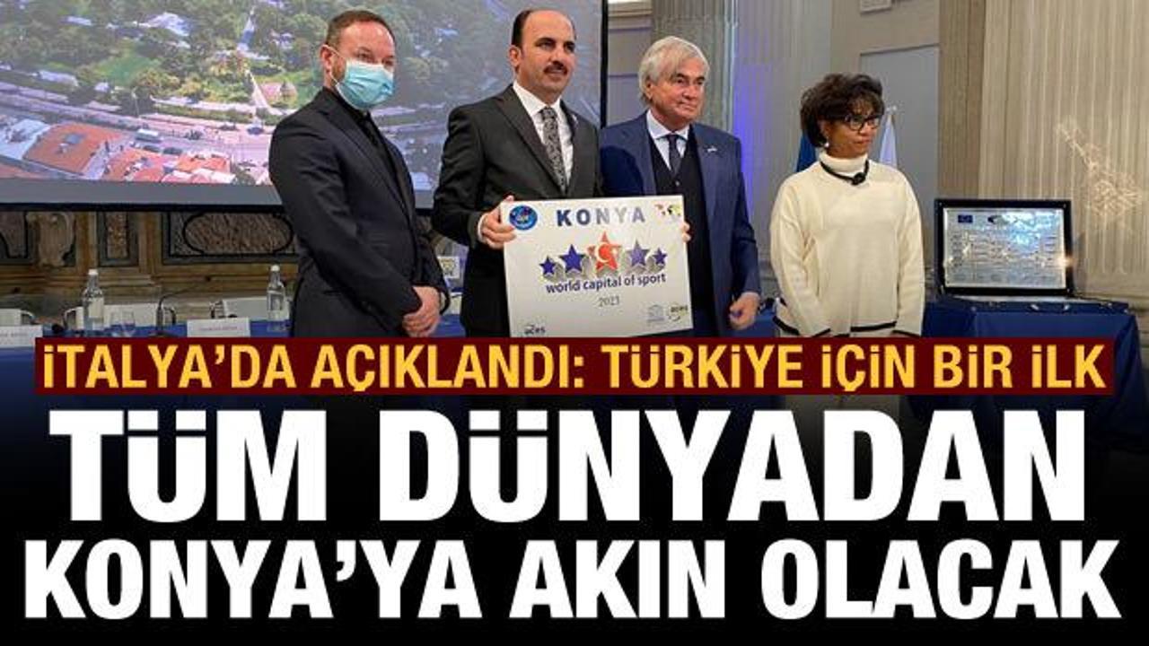 Türkiye'den ilk: Konya 2023 Dünya Spor Başkenti ilan edildi