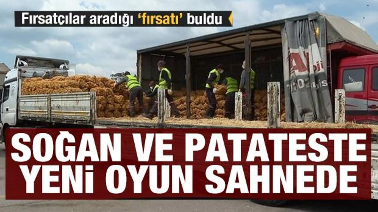 Hasat gecikince fırsat&ccedil;ılar yine sahneye &ccedil;ıktı! Soğan ve patateste aynı oyun sahnede