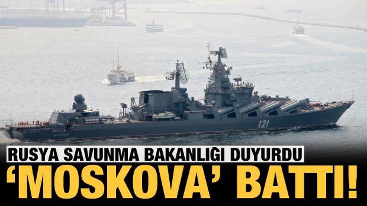 Rusya Savunma Bakanlığı: "Moskova" kruvazör gemisi battı