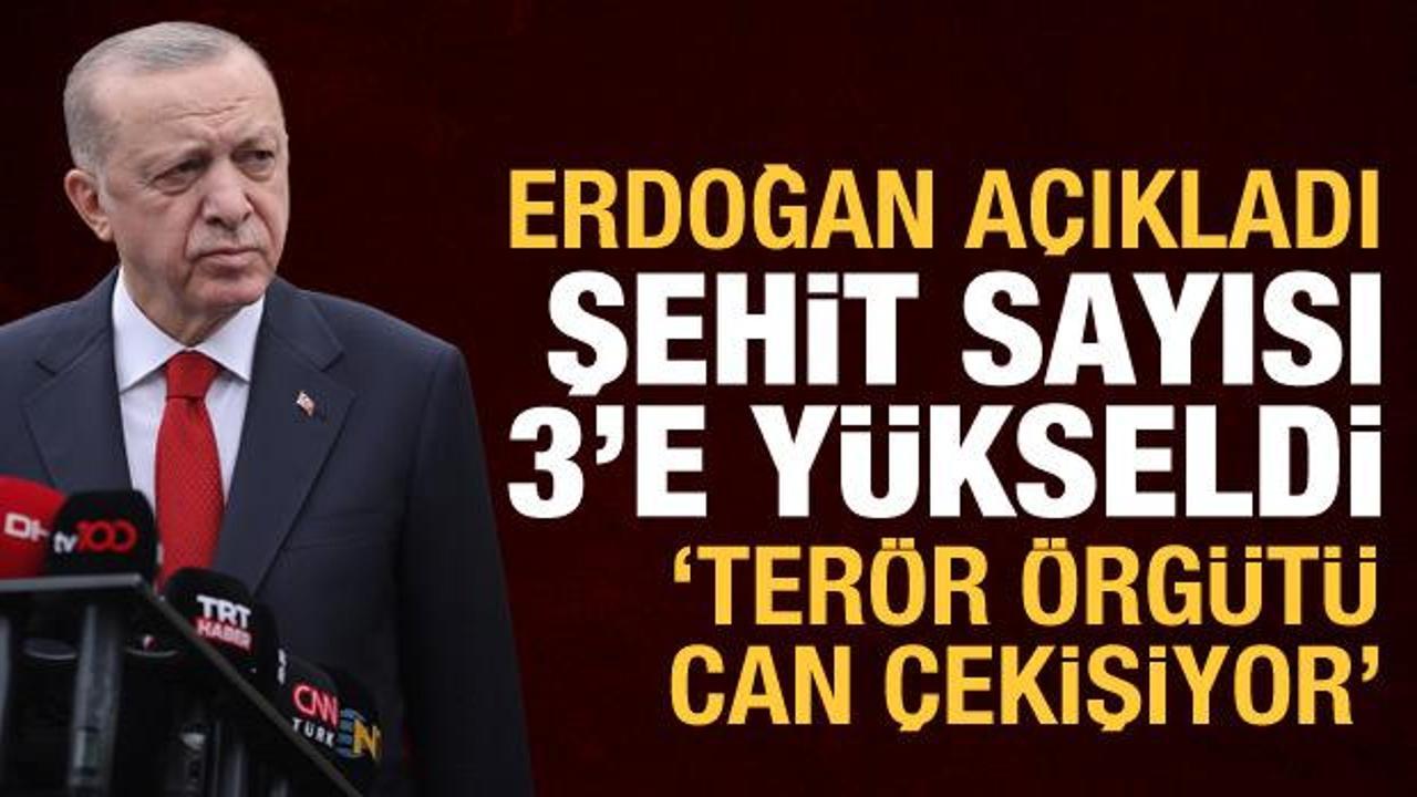 Cumhurbaşkanı Erdoğan: Pençe Kilit'te şehit sayısı 3'e yükseldi