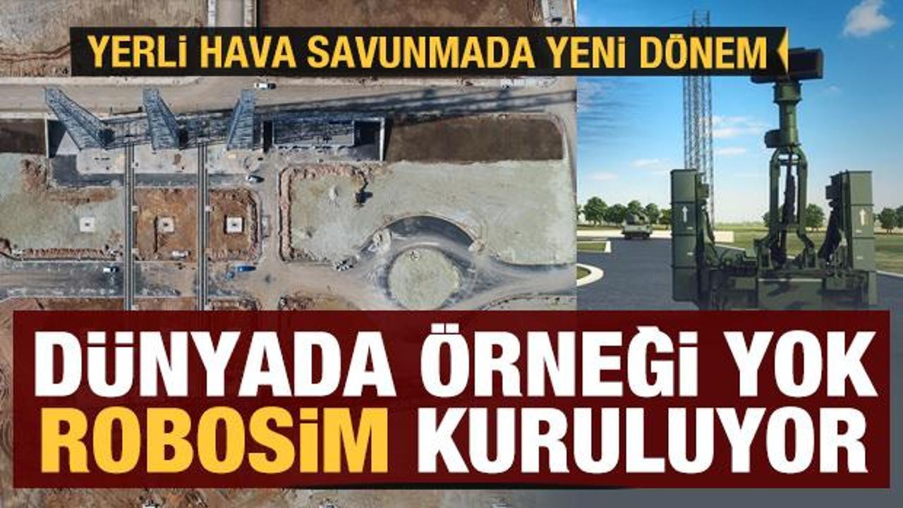 D&uuml;nyada benzeri olmayan ROBOSİM kuruluyor! Yerli hava savunma sisteminde yeni d&ouml;nem