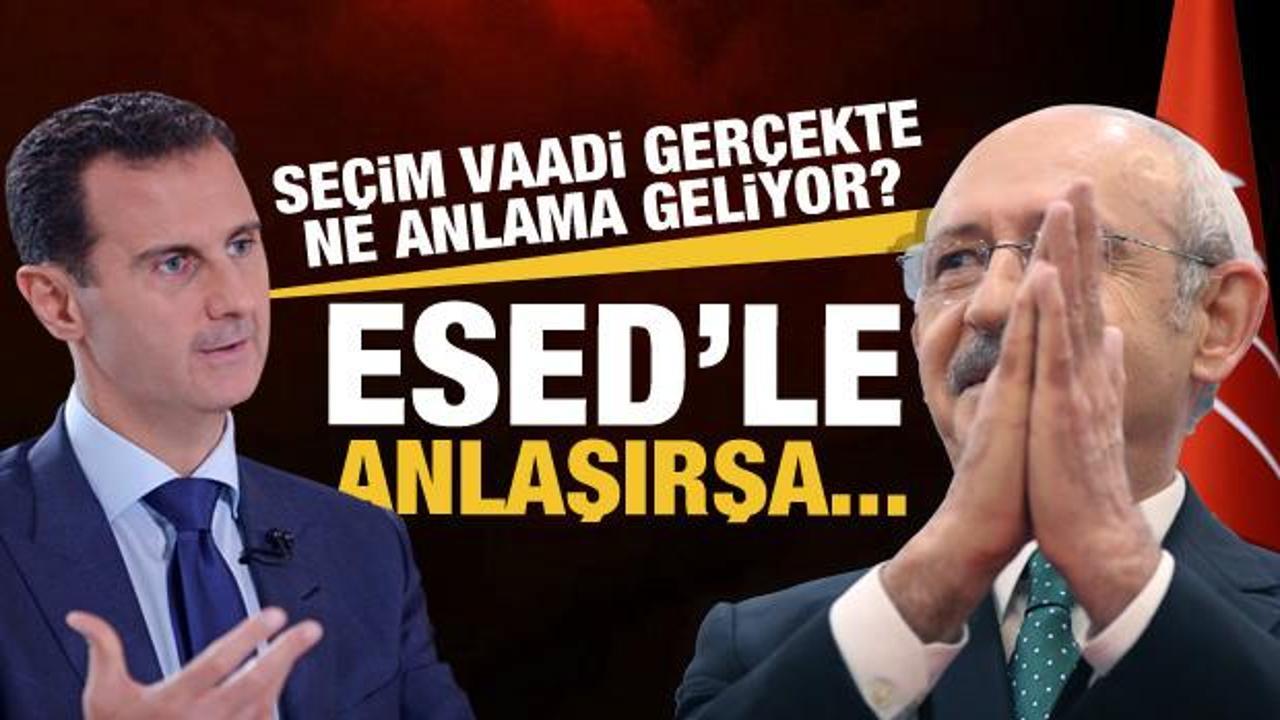 Kılı&ccedil;daroğlu'nun Esed'le anlaşarak sığınmacıları geri g&ouml;nderme planı ne anlama geliyor?