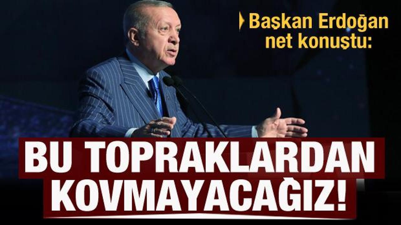 Erdoğan'dan sığınmacılarla ilgili net mesaj: Bu topraklardan kovmayacağız