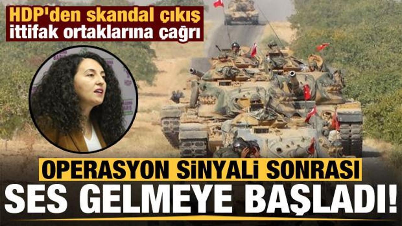 HDP'den skandal çıkış! Operasyon sinyali sonrası ses gelmeye başladı