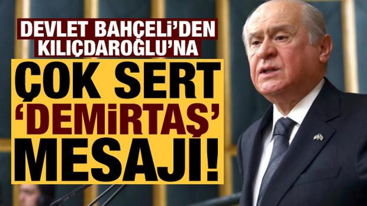 Bah&ccedil;eli'den Kılı&ccedil;daroğlu'na &ccedil;ok sert Demirtaş mesajı!