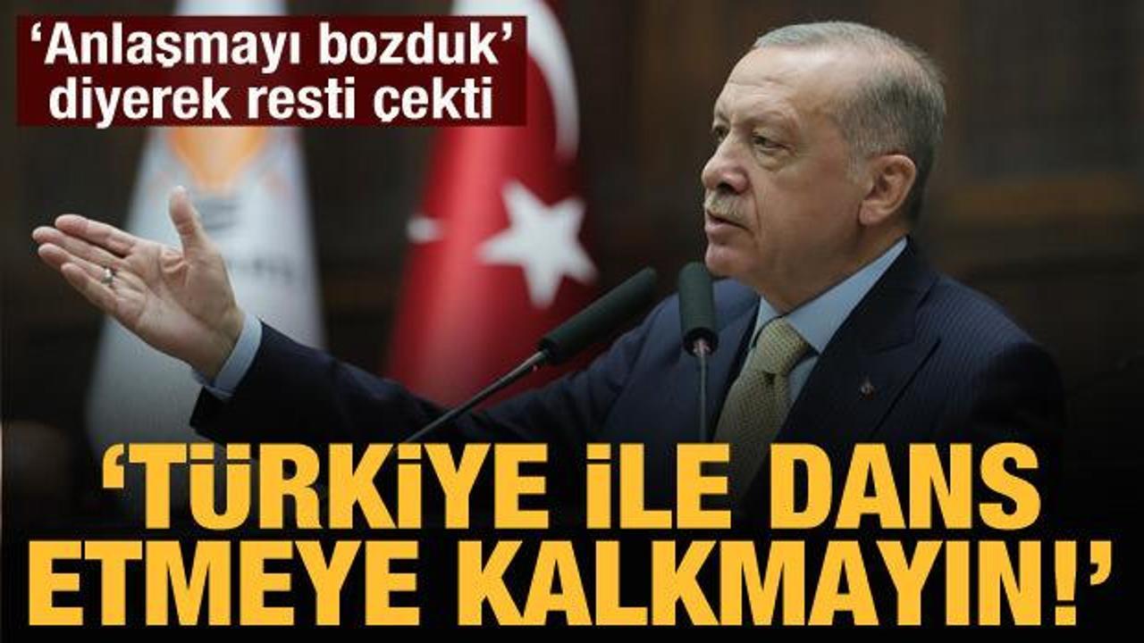 Cumhurbaşkanı Erdoğan açıkladı: Yunanistan ile anlaşmamızı bozduk!
