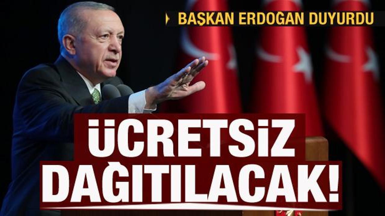 Cumhurbaşkanı Erdoğan: Yardımcı kaynaklarımızı da ücretsiz dağıtacağız