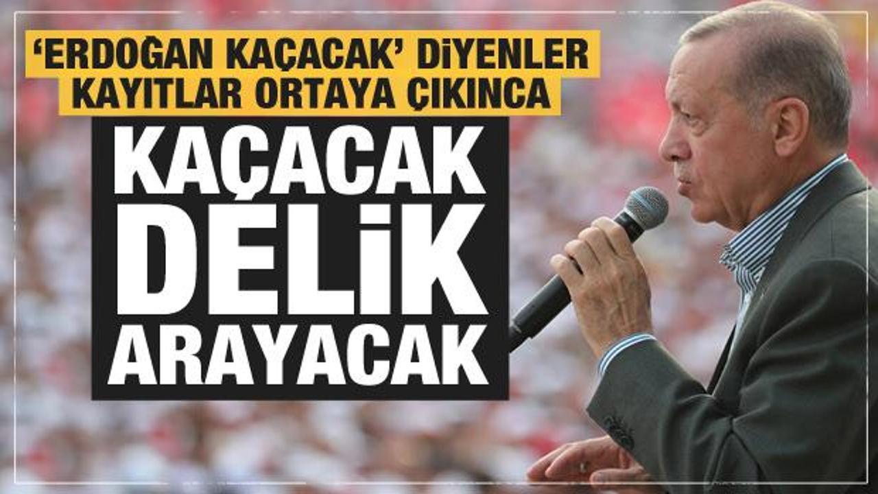 'Erdoğan kaçacak' diyenler kayıtlar ortaya çıkınca kaçacak delik arayacak
