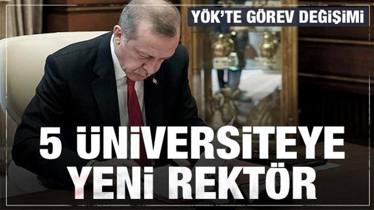 Erdoğan imzaladı! 5 üniversiteye yeni rektör ve YÖK'e 5 yeni üye