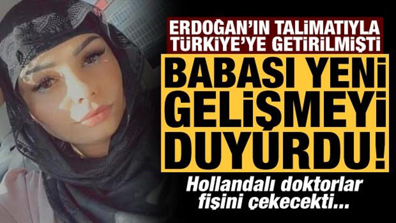 Erdoğan Türkiye'ye getirtmişti, Dilara'dan müjdeli haber geldi!