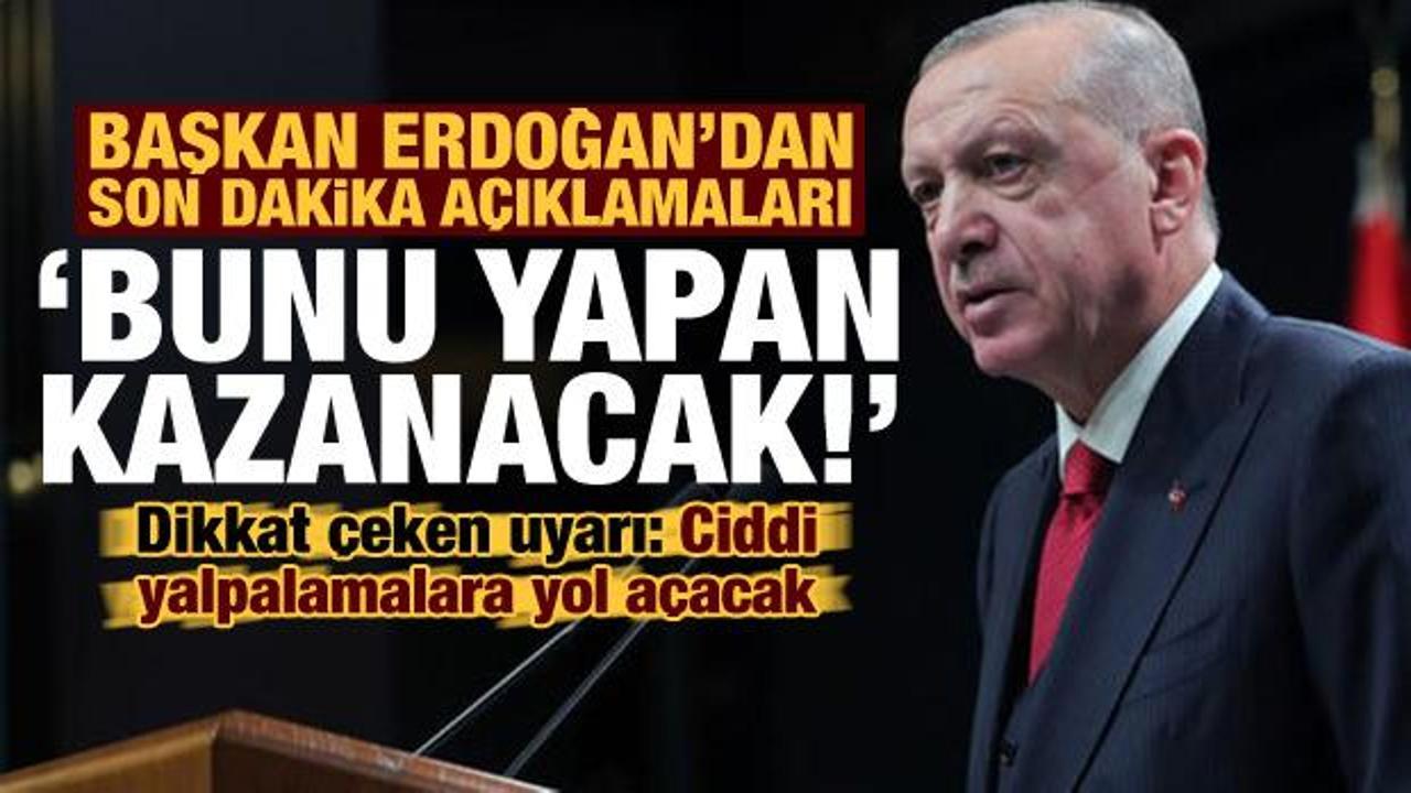 Erdoğan'dan son dakika a&ccedil;ıklamaları: Yatırımı &uuml;lkesine yapan kazanacak!