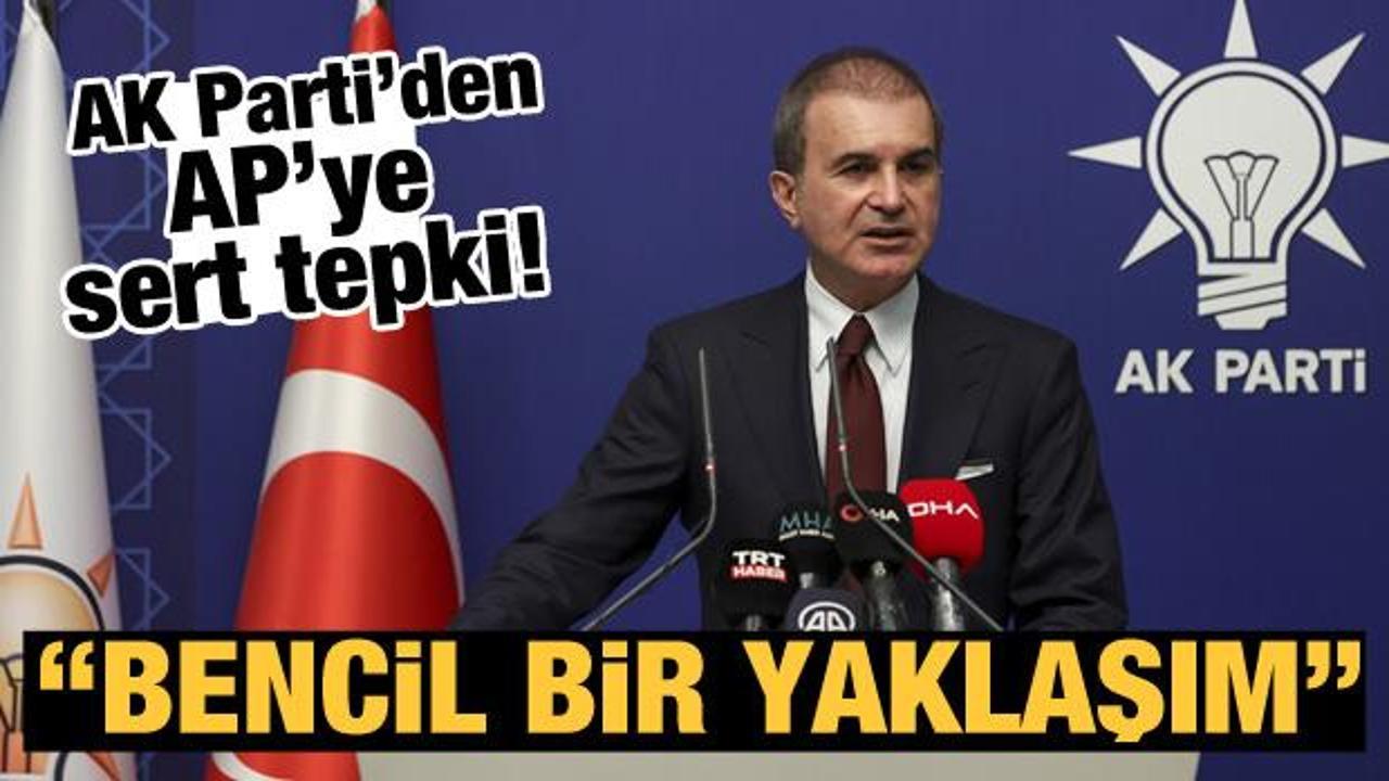 Son Dakika: AK Parti'den Avrupa Parlamentosu’na sert tepki!