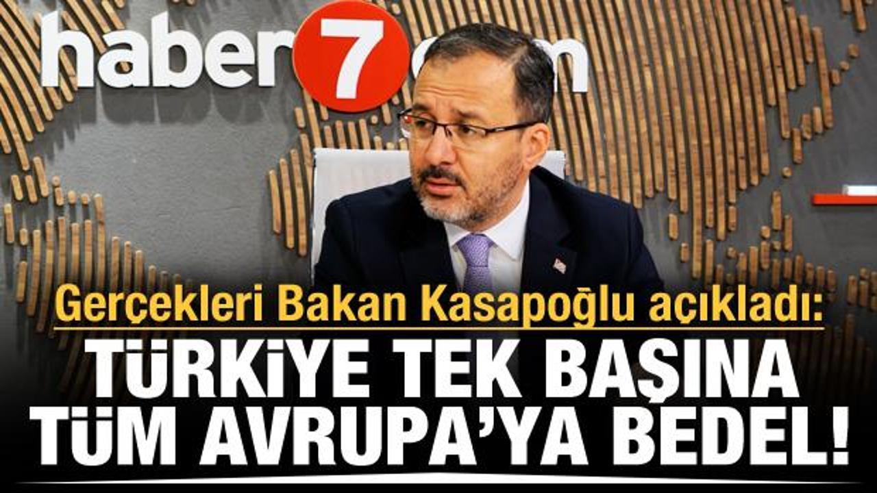 Bakan Kasapoğlu yurt ger&ccedil;eğini a&ccedil;ıkladı! "T&uuml;rkiye t&uuml;m Avrupa'ya bedel"