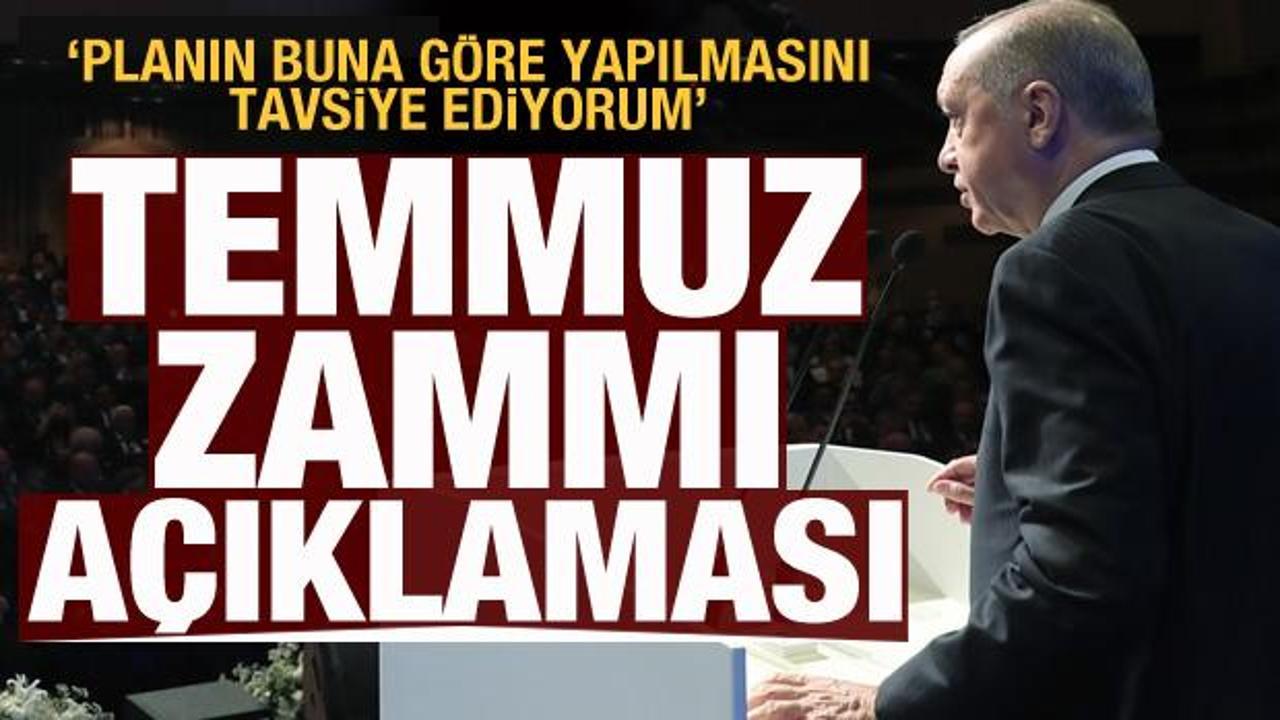Cumhurbaşkanı Erdoğan'dan faiz ve temmuz zammı açıklaması