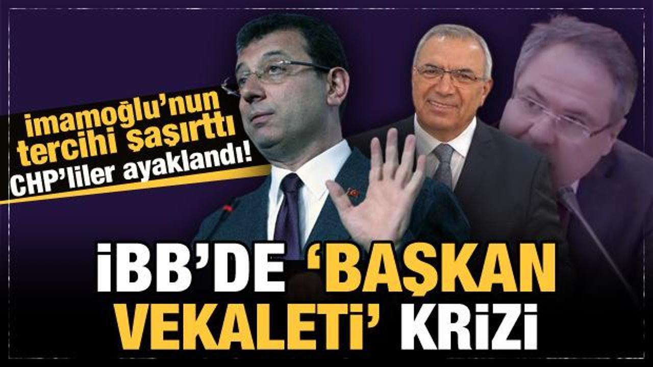 İBB'de 'başkan vekaleti' krizi çıktı! İmamoğlu CHP yerine İYİ Partili ismi tercih etti!