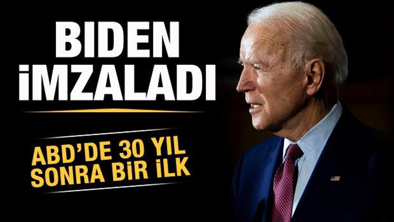30 yıl sonra bir ilk! ABD Başkanı Biden imzaladı