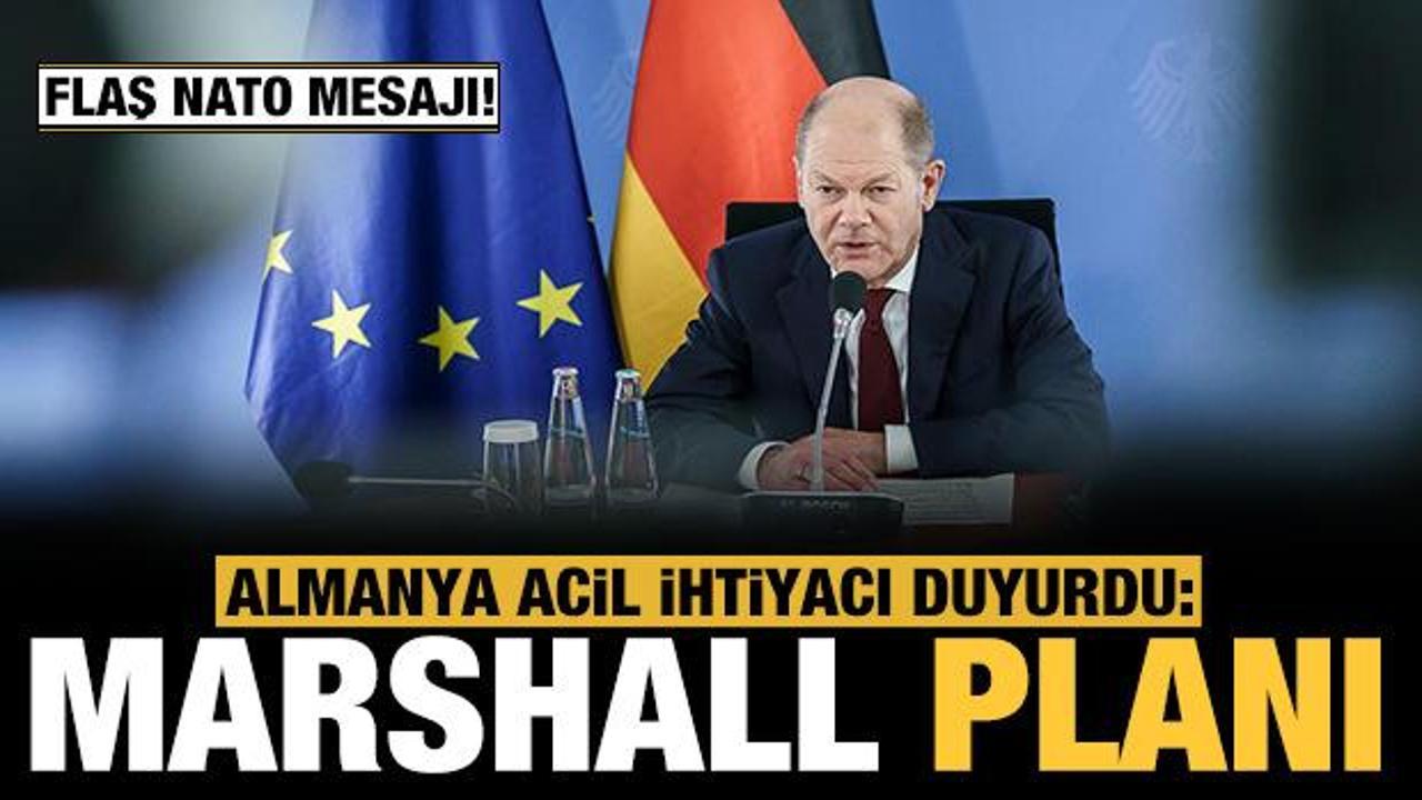 Almanya'dan flaş NATO mesajı: Marshall Planı'na ihtiyaç var