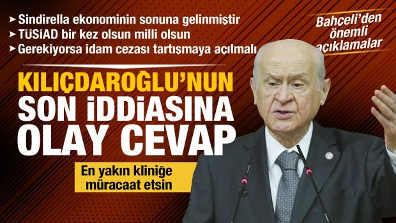 Bahçeli'den Kılıçdaroğlu'nun son iddiasına olay cevap! 