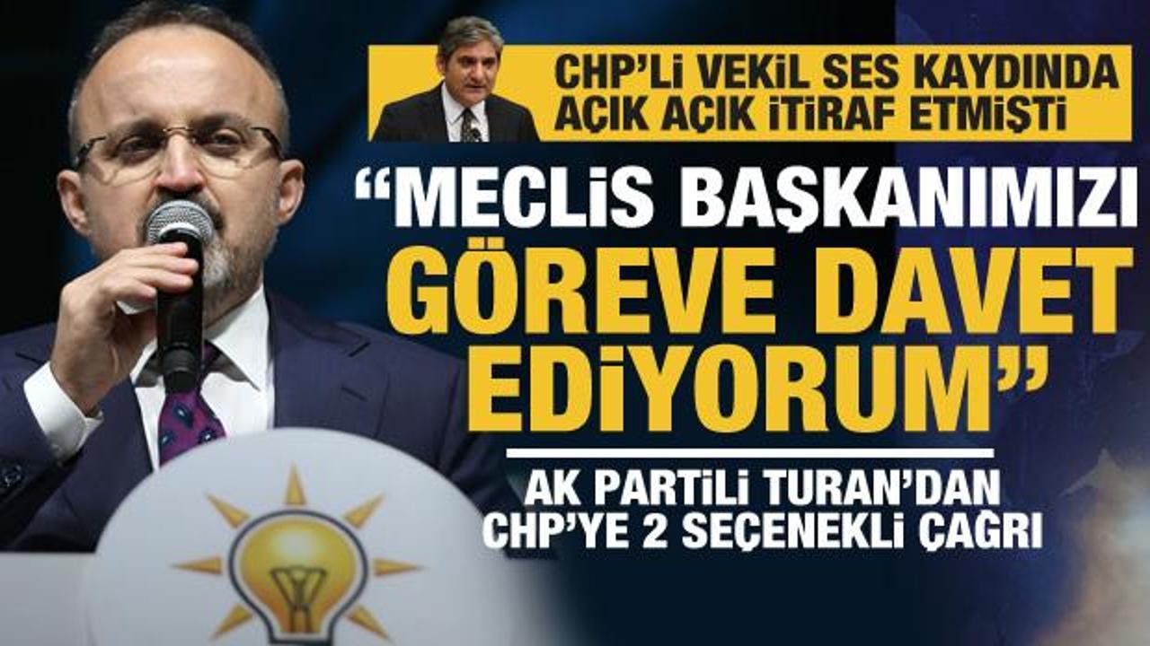 AK Parti'li Turan: "Dolarla vekil oluyorlar" ithamı karşısında CHP grubu sessiz kalamaz